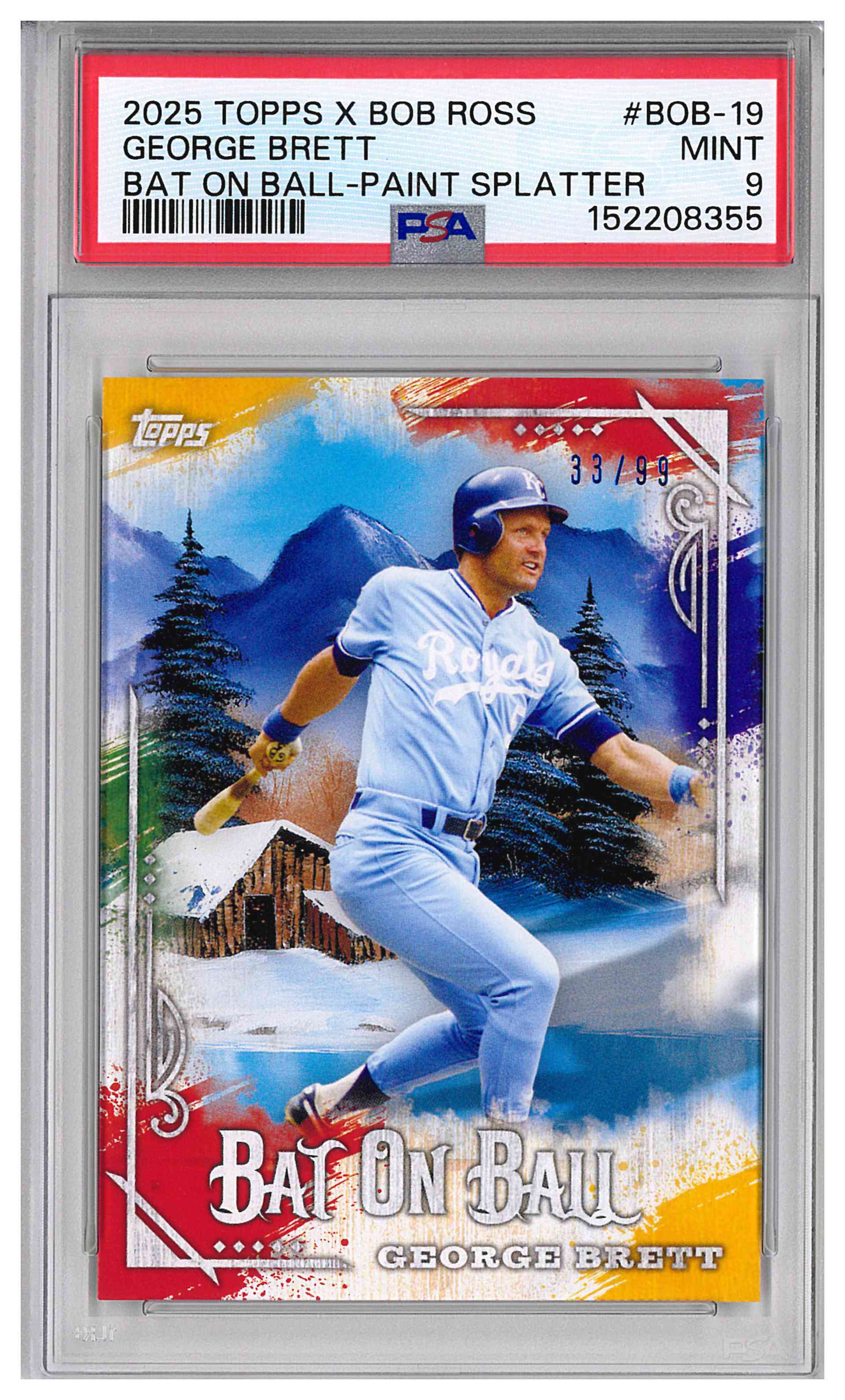2025 Topps Bob Ross GEORGE BRETT Bat on Ball #BOB-19 Paint Splatter /99