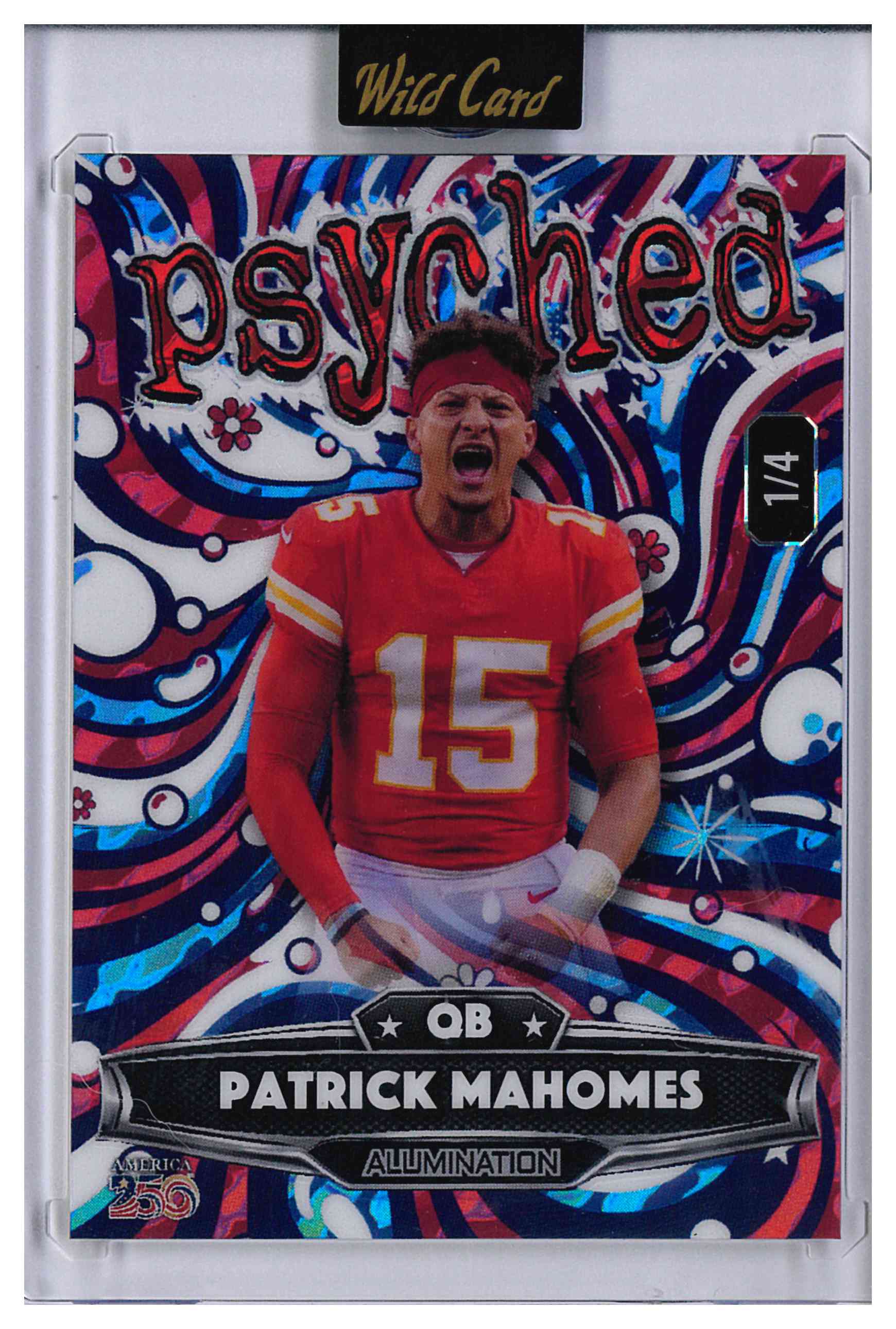 2026 Wild Card Patrick Mahomes Psyched Alumination /4 AP-PM